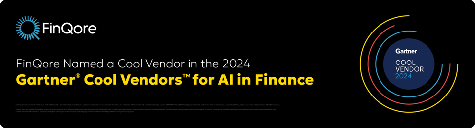 FinQore Gartner Cool Vendor Pillar Page_WhyFinQore Was Chosen as a 2024 Gartner Cool Vendor Section – Below First Paragraph